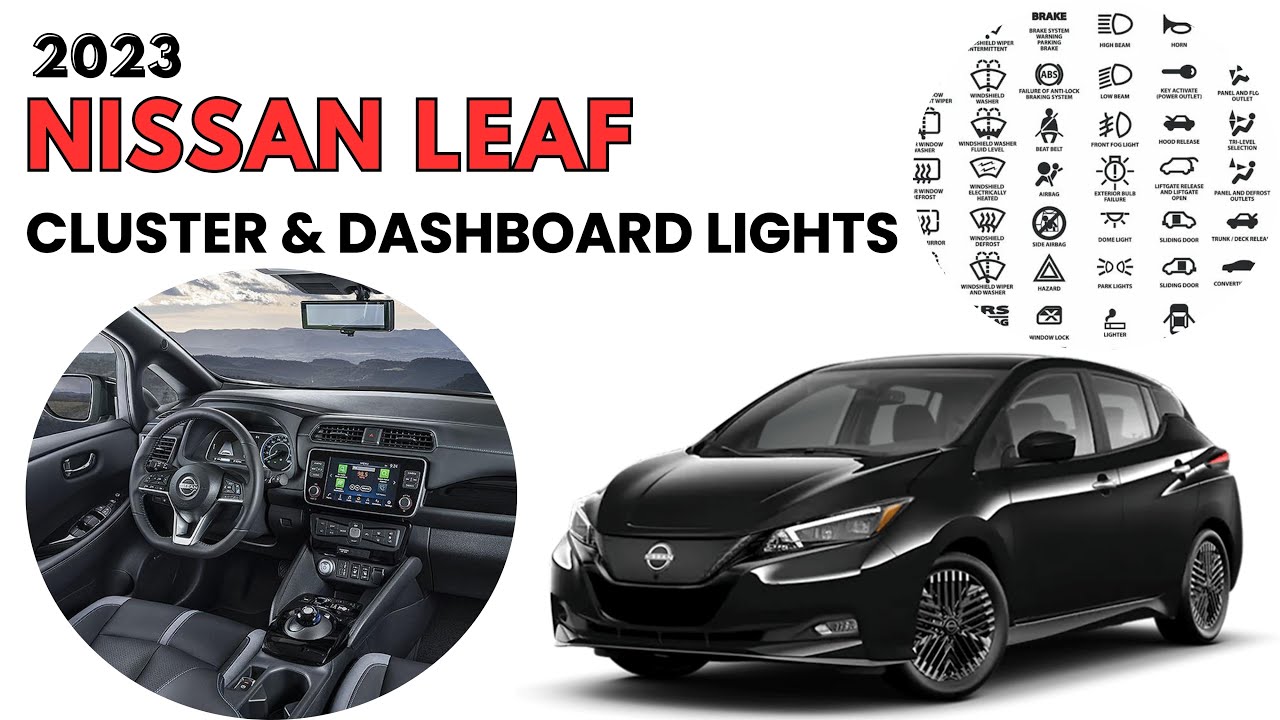 2023 Nissan LEAF Cluster Display & Dashboard Warning Indicators User Guide