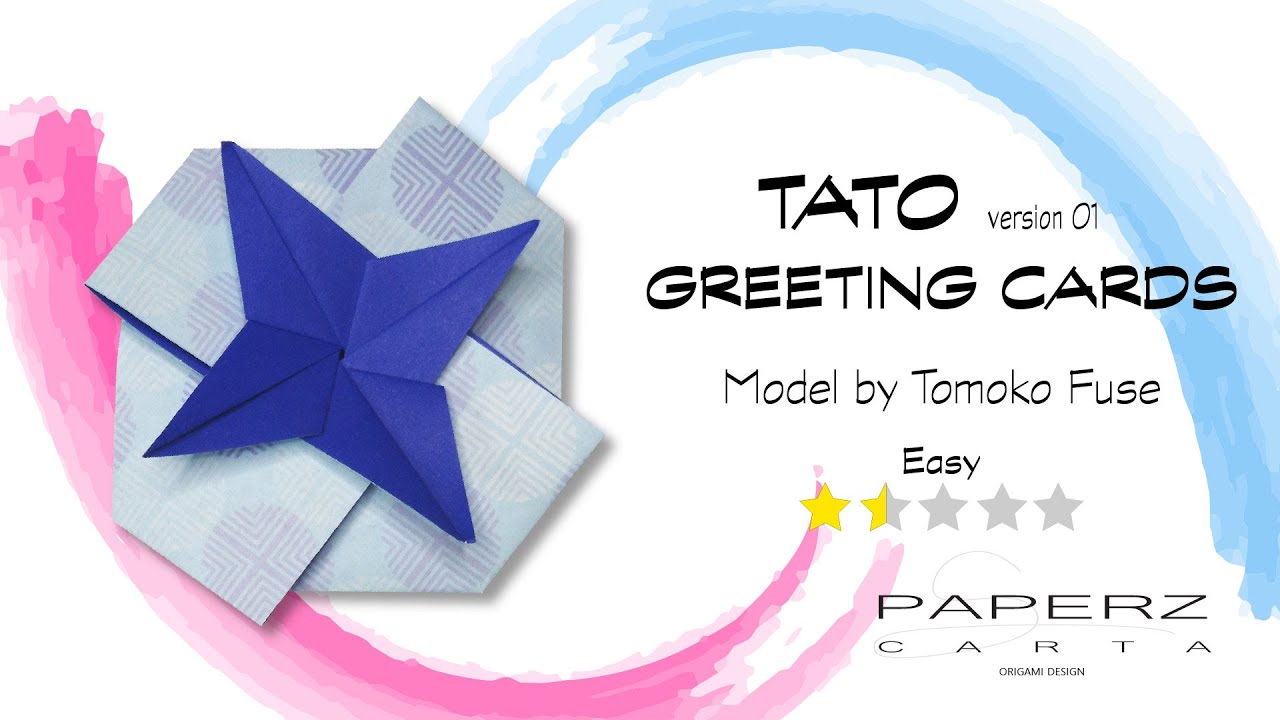 Origami - Tato Greeting Cards - Model by Tomoko Fuse - Version 01
