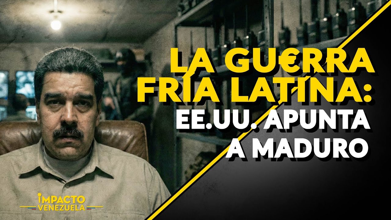 LA GU€RRA FRÍA LATINA: EE.UU. APUNTA A MADURO | ⚫️ Venezuela Sin Filtro