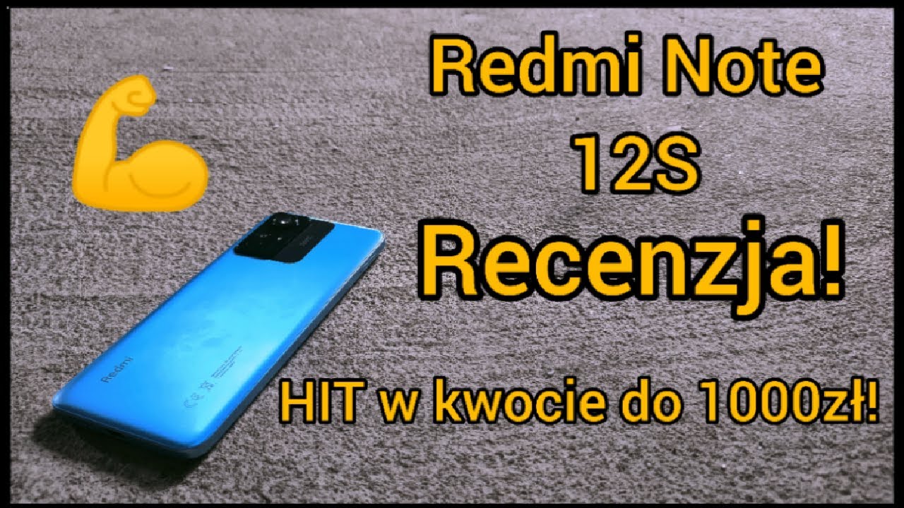 Xiaomi Redmi Note 12S - RECENZJA - Czy będzie to tw&oacute;j NOWY Smartphone ?