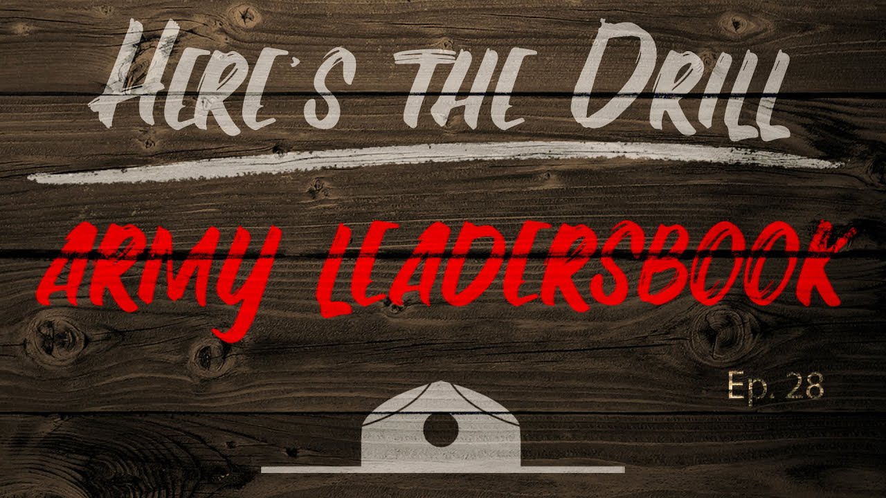 Here's The Drill - Army Leaders Book