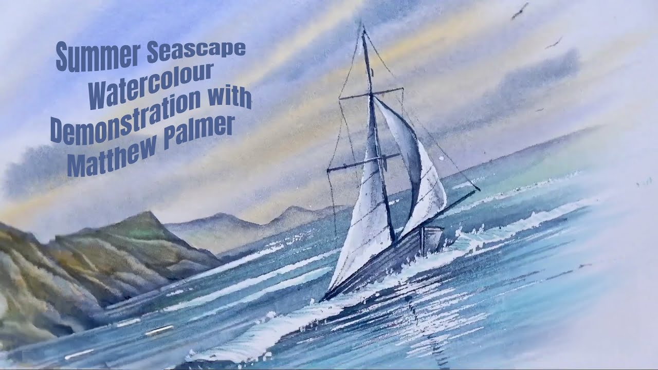 Matthew Palmer Live Stream - Watercolour Seascape
