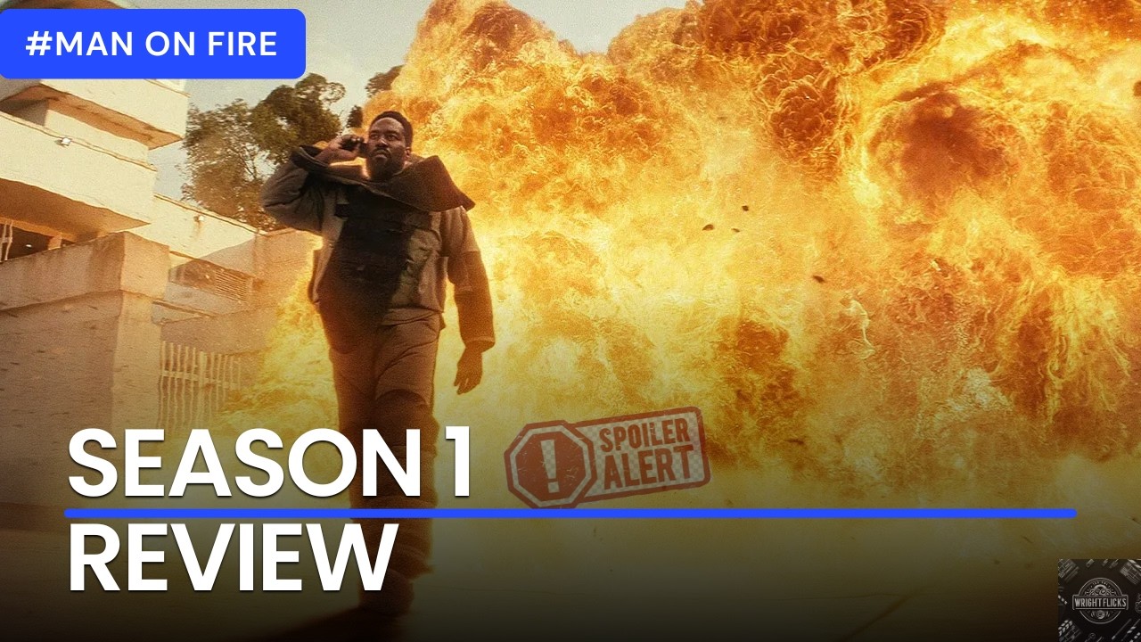 Man on Fire (Netflix 2026)&ndash; Spoiler Review: A Fiery, Predictable, but Damn Good Ride | Wright Flicks