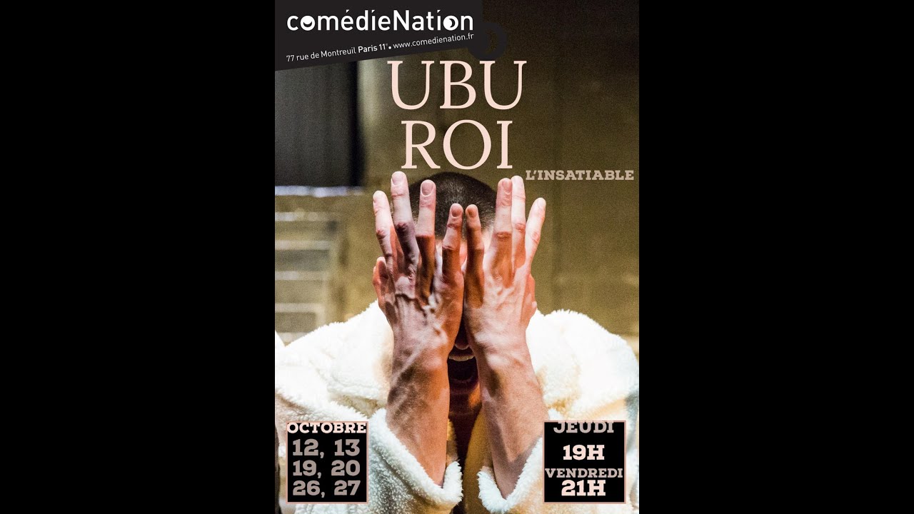 UBU ROI L'INSATIABLE - CAPTATION INTEGRALE