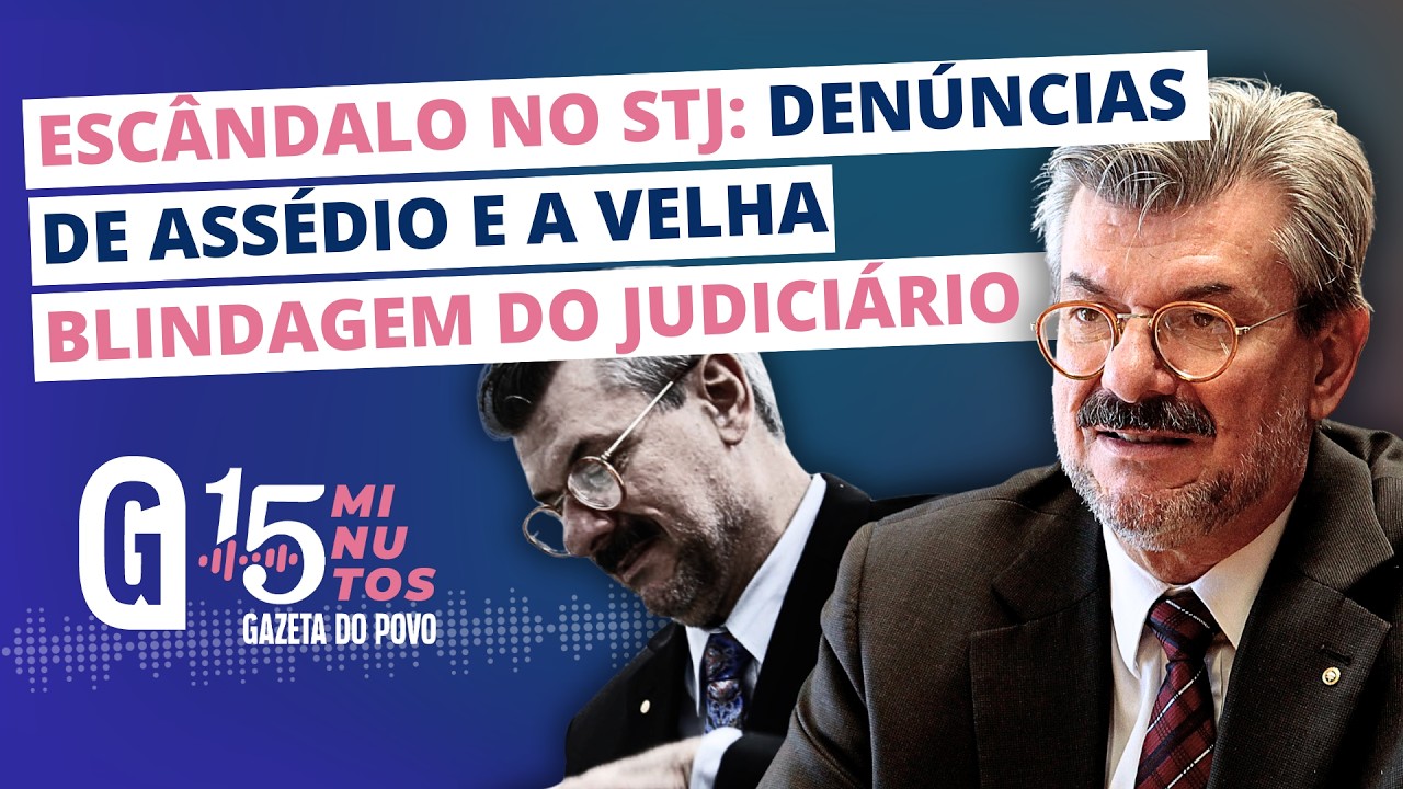 STJ em crise: ministro indicado por Dilma é suspeito de importunação sexual | 15 MINUTOS