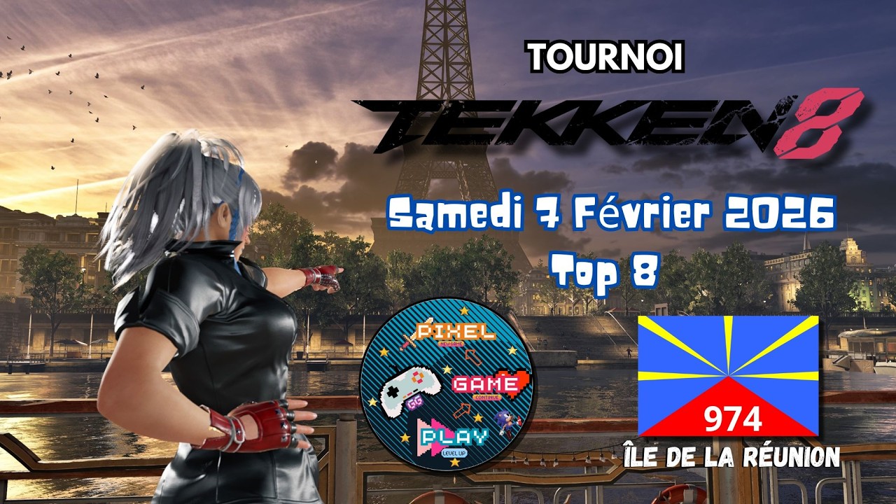Tournoi Tekken 8 - Top 8 - Samedi 7 Février 2026 - Pixel Game Play 974 - île de la Réunion