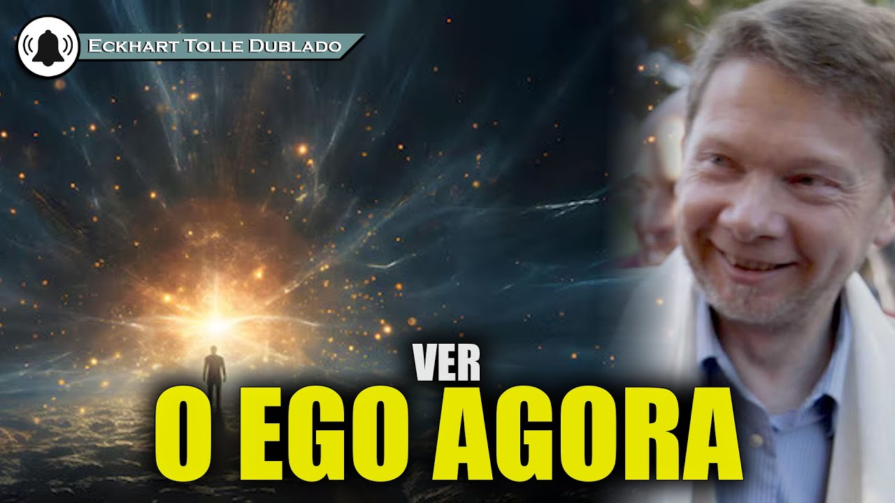 O ego se dissolve quando visto em silêncio , ECKHART TOLLE DUBLADO