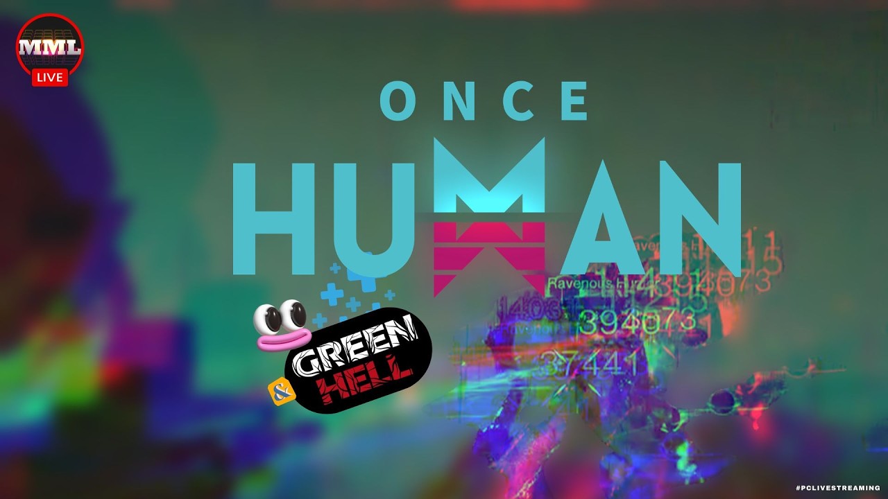 [Short stream] Once Human ห้วงเวลาแห่งฝันร้ายกับ MML