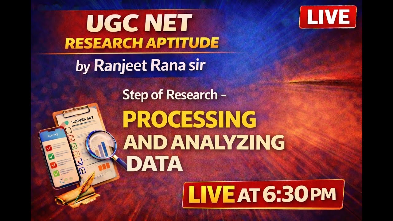UGC NET-JRF | Research Aptitude | Processing and Analyzing Data in Hindi | LIVE at 6:30 PM