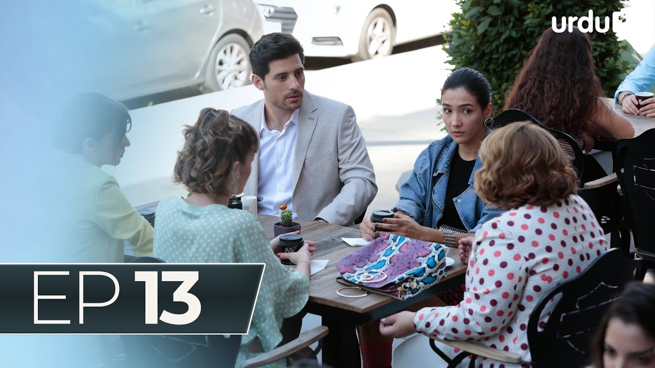 Jahan Tum Wahan Hum | Episode 13 | Turkish Drama | Every where I Go | 19 January 2024