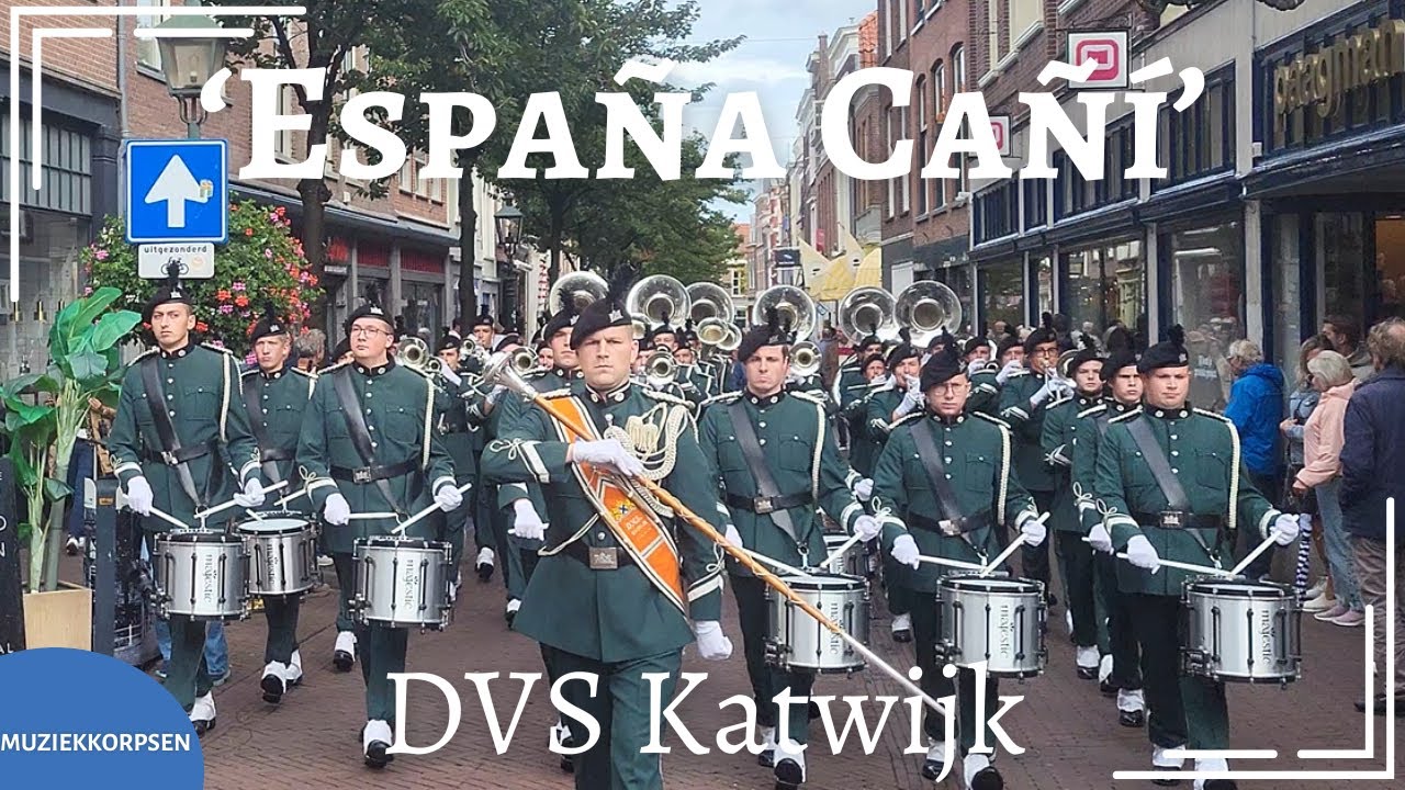 MUZIEKKORPSEN | DVS KATWIJK - 'ESPAÑA CAÑÍ' - De Delftse Muziek & Theater Parade 2025