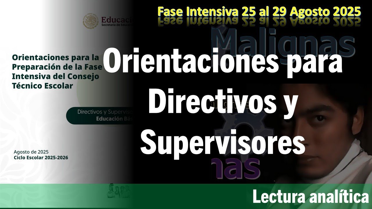 idM Fase Intensiva Agosto 2526: Orientaciones para Directivos y Supervisores