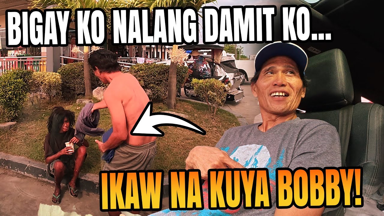 Tinanggal Ni Kuya Bobby Ang Damit Niya at Binigay sa Pulubi