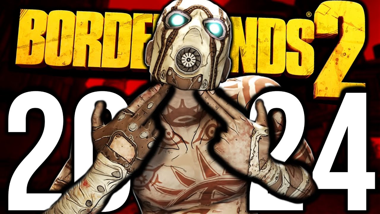 Borderlands 2 in 2024
