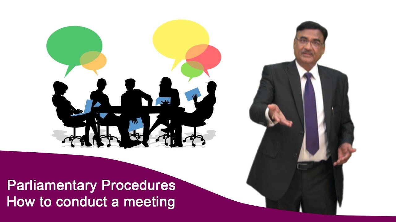 How to conduct a meeting - Parliamentary Procedures