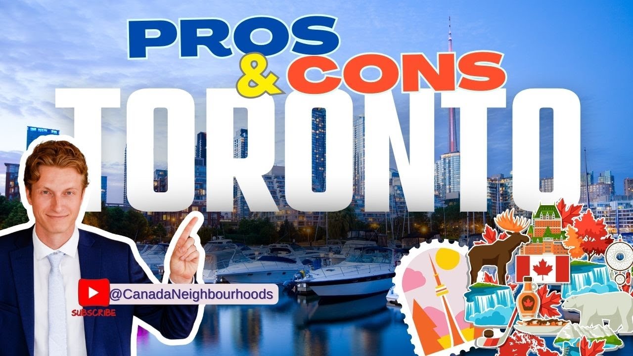 Pros and Cons of Moving to Toronto