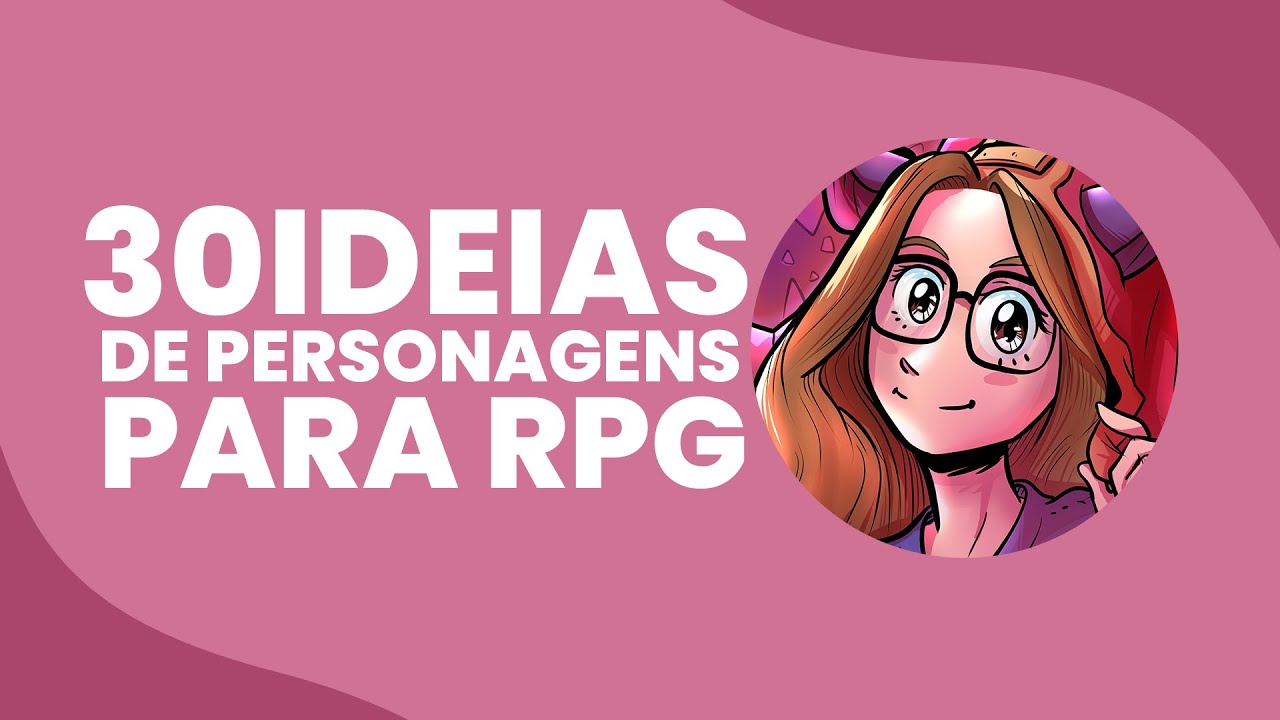 30 ideias de personagens para RPG