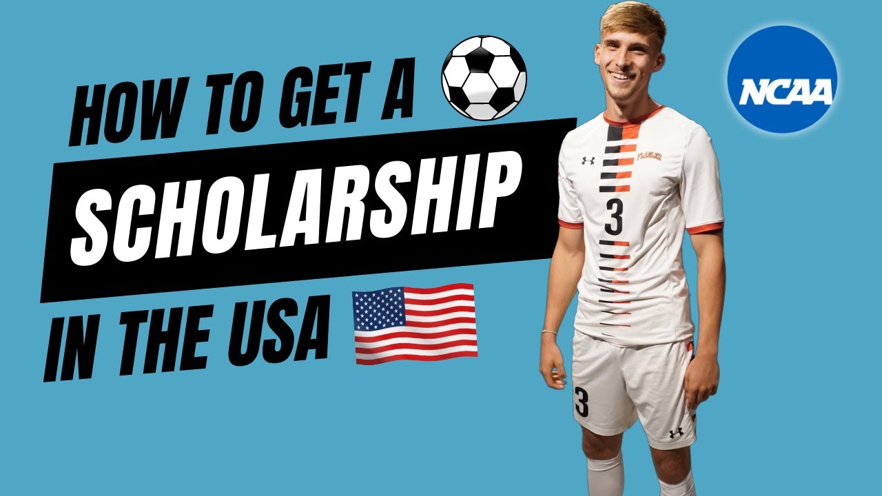 How to get a Football (soccer) Scholarship in the USA! A step by step guide