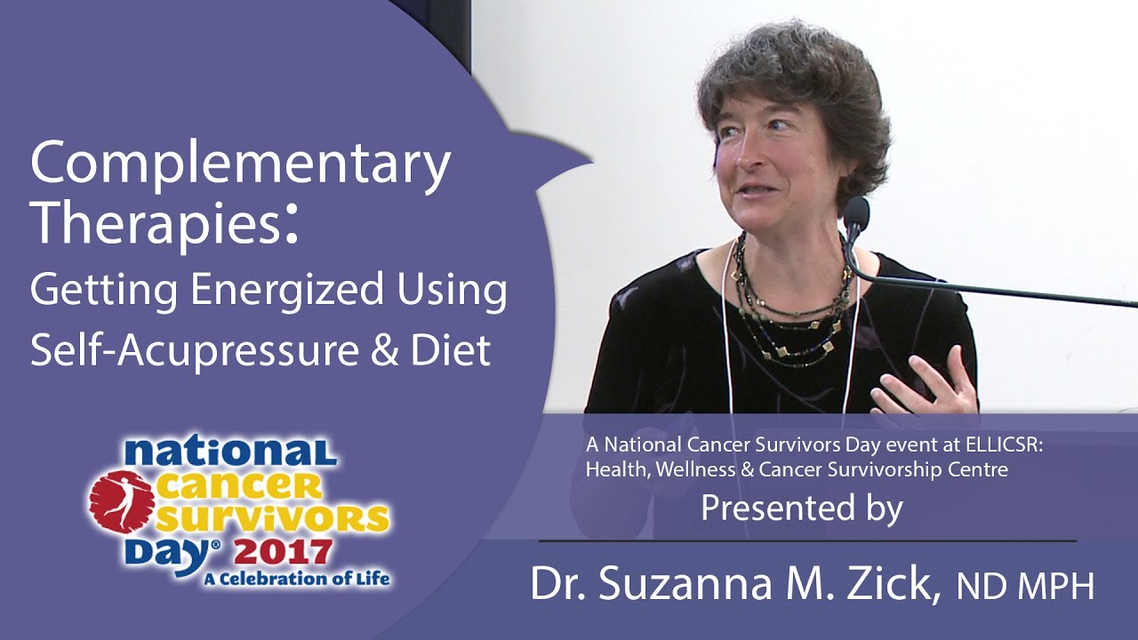 Getting Energized with Acupressure & Diet - Dr. Suzanna M. Zick @ National Cancer Survivors Day 2017