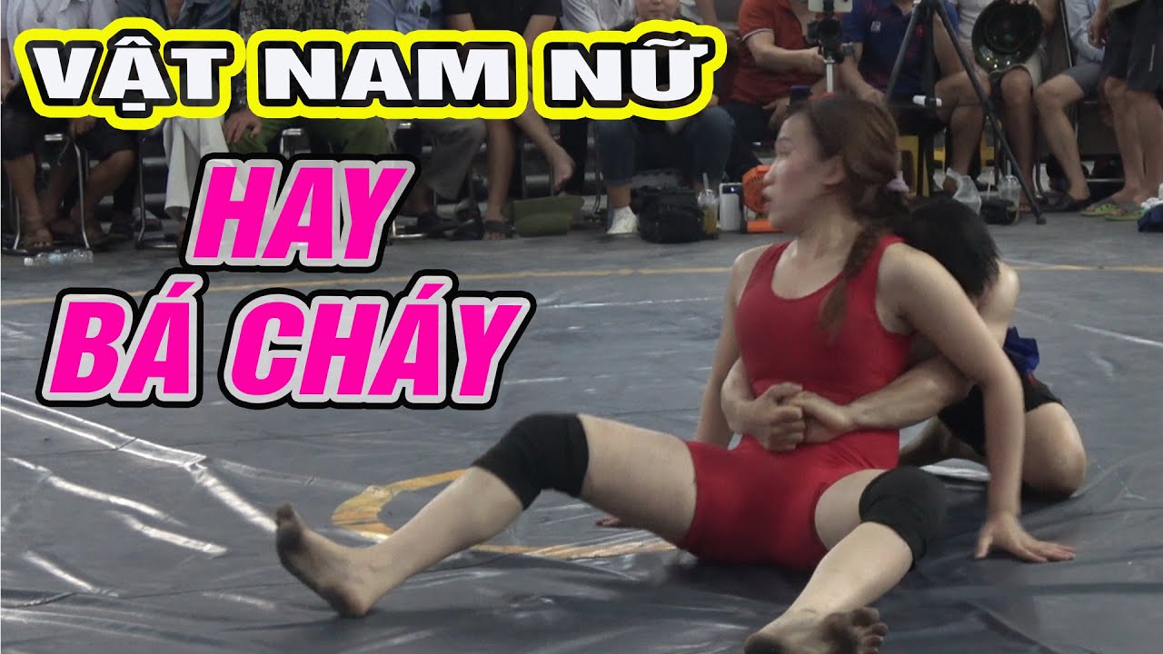 Nữ Vật Nam HAY BÁ CHÁY Hội Vật Văn Môn 2024 Men vs Women Wrestling