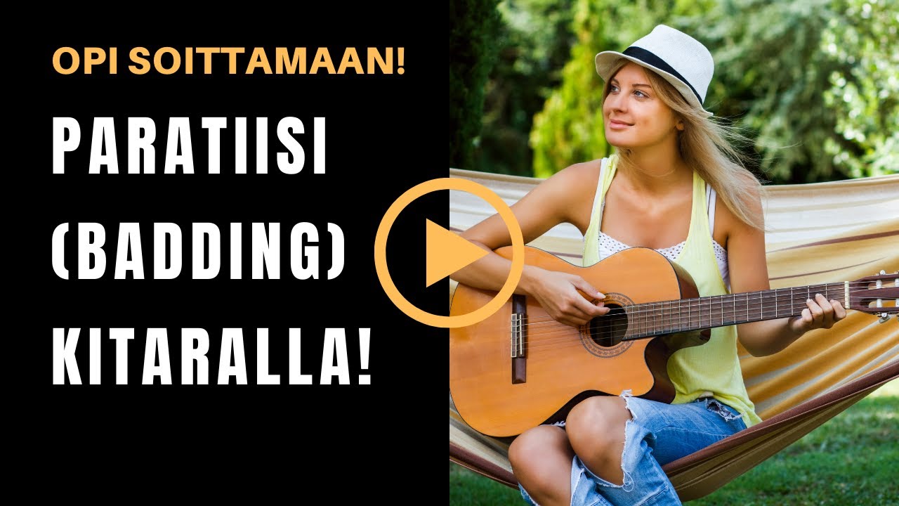 PARATIISI (BADDING) KITARALLA - Opi soittamaan!