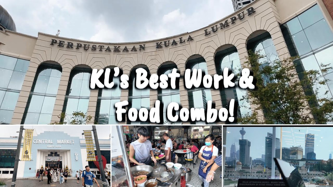 A Day in KL: Work at KL Library & Petaling Street Food Hunt!