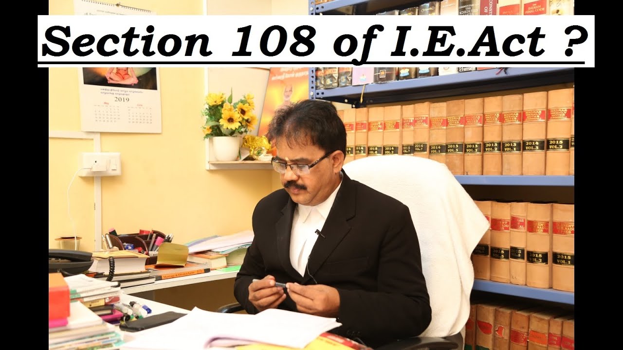What is section 108 of I.E.Act ? | TAMIL