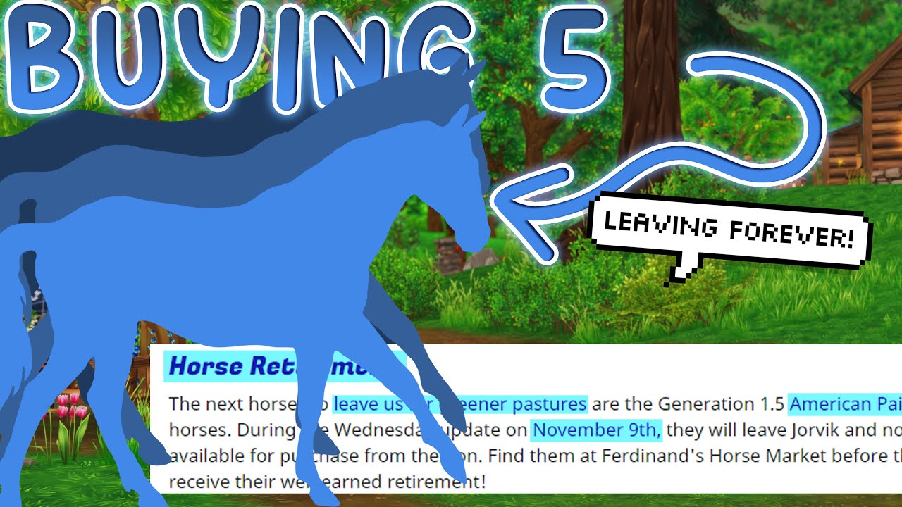 Horses Leaving FOREVER - Star Stable Buying 5 Horses