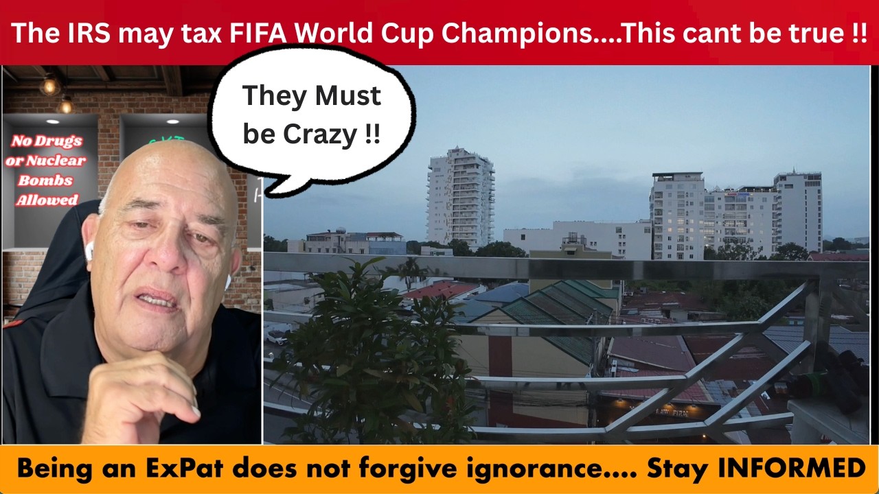 American Expat's Honest Take: IRS FIFA World Cup Soccer Tax - Scam or Real?