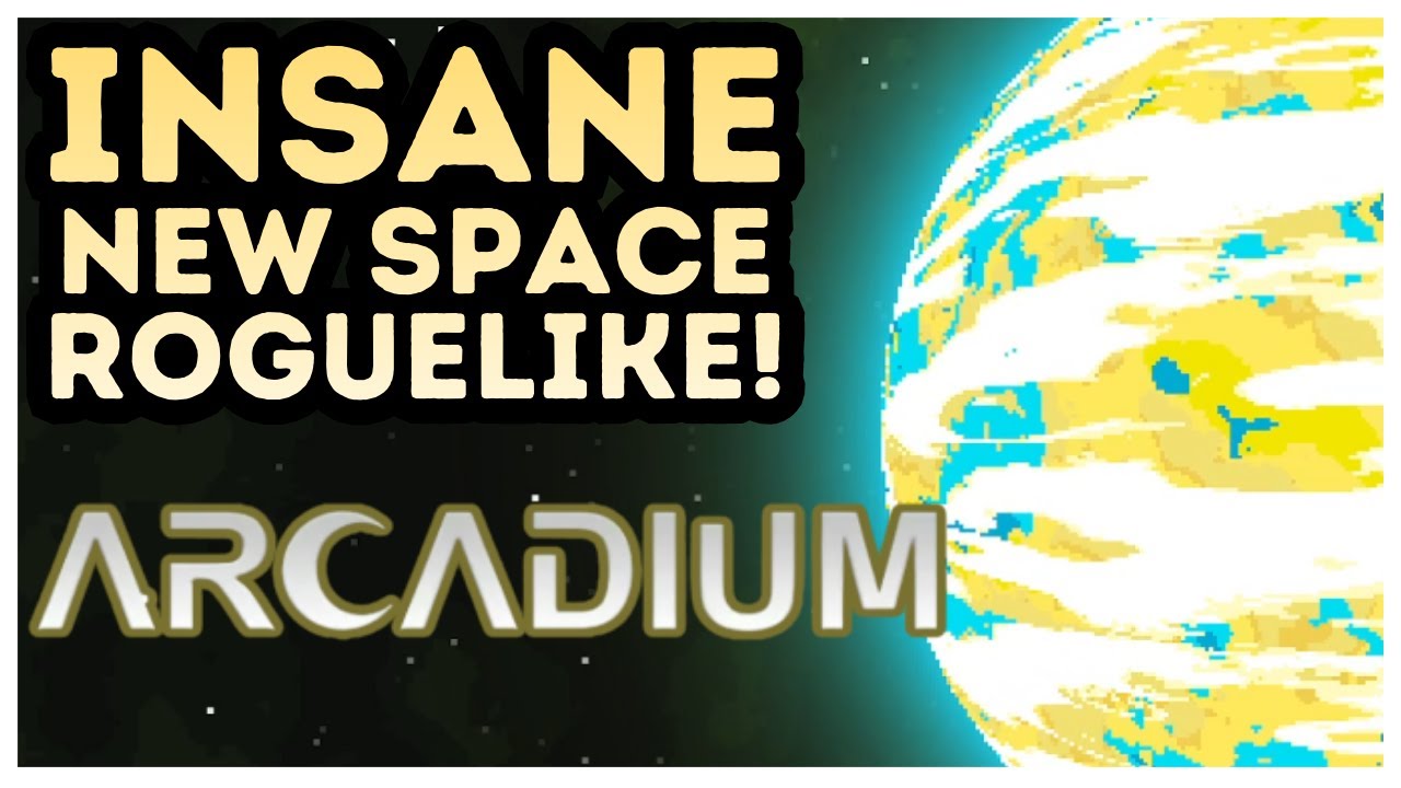 AMAZING New Spaceship Roguelike!! Arcadium!