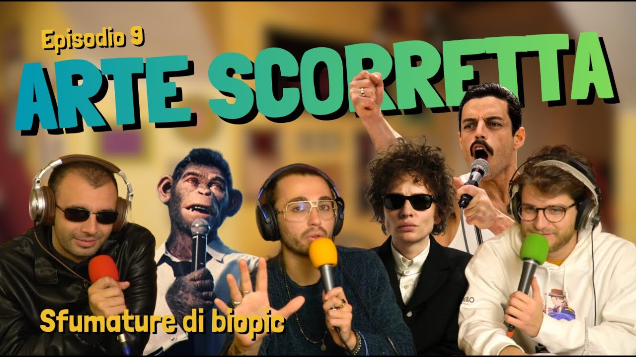 ArteScorretta ep9 - Sfumature di biopic