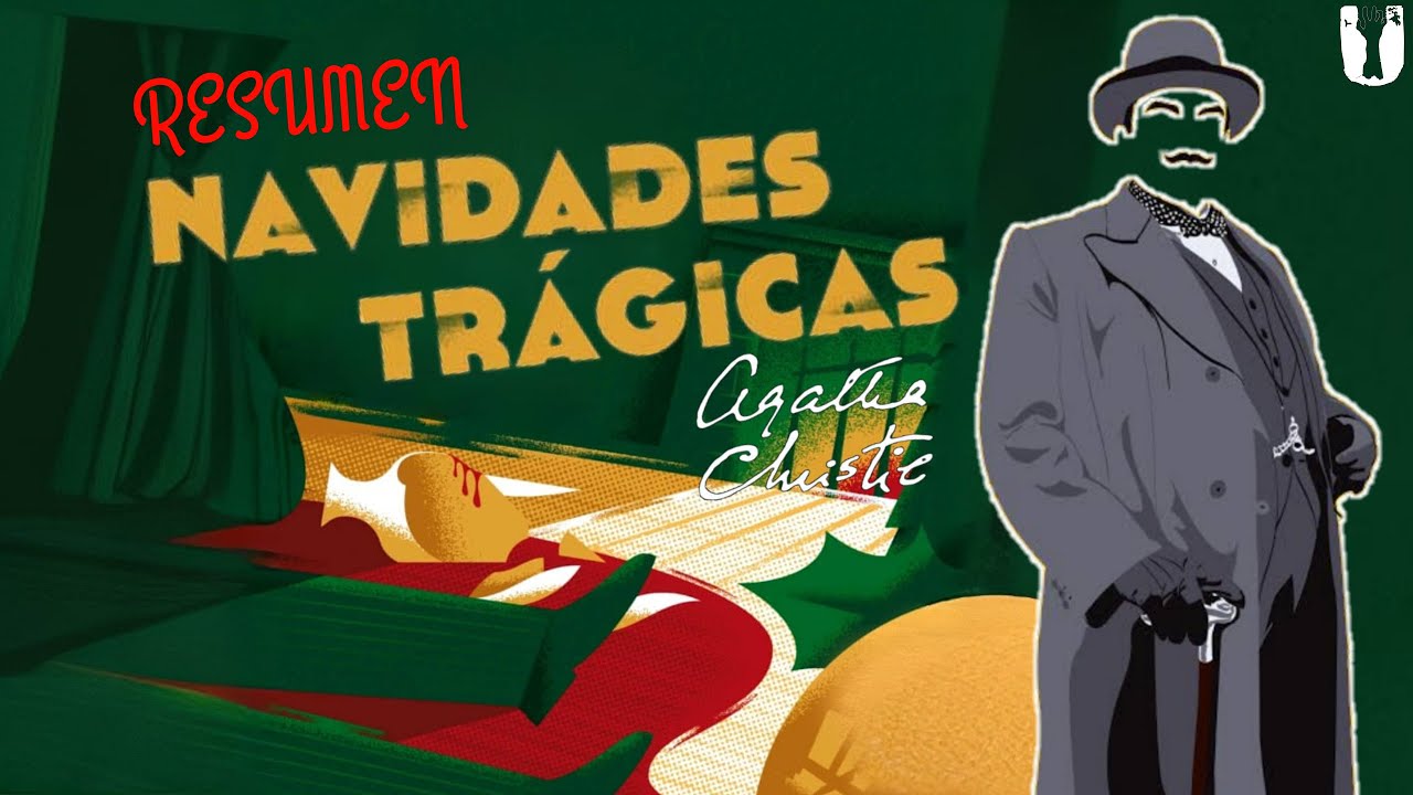 Resumen de Navidades Tr&aacute;gicas de Agatha Christie | Audio relato | Ultratumba