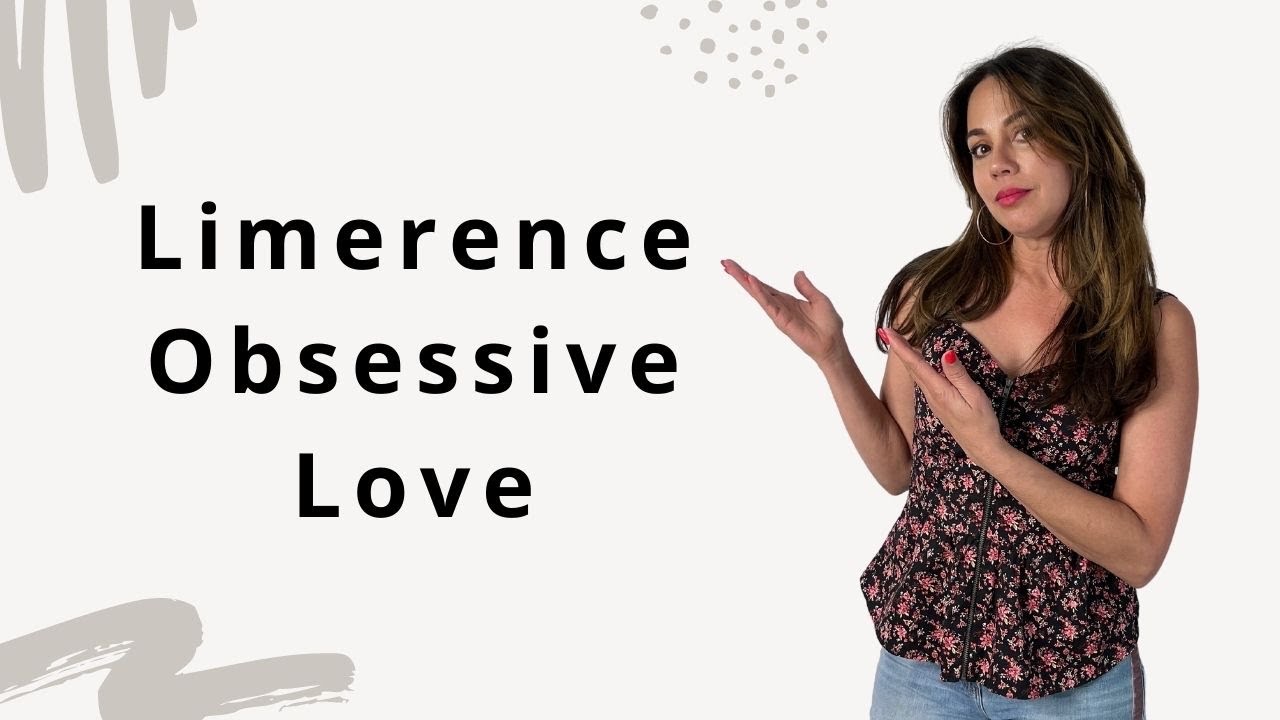 The DANGER of LIMERENCE & Obsession For Trauma Survivors
