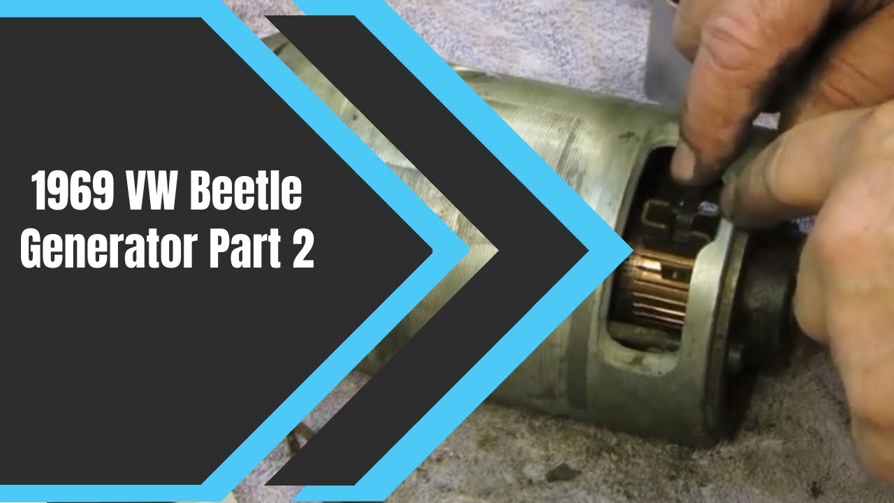 1969 VW Beetle Generator Part 2