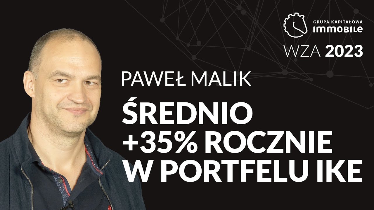 Paweł Malik o +35% rocznie, giełdach w 2024 i WZA GKI