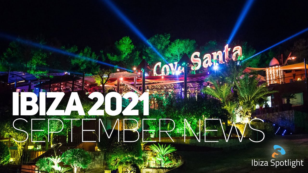 Ibiza Spotlight 2021 EP03 - September news