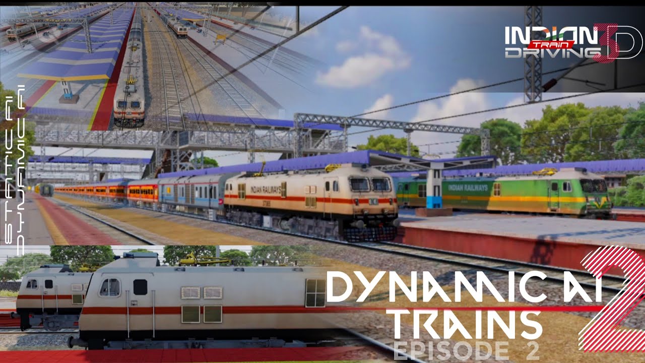 Static & Dynamic AI Trains for Indian Train Driving 3D &bull; ITD3D Upcoming Update &bull; New Features