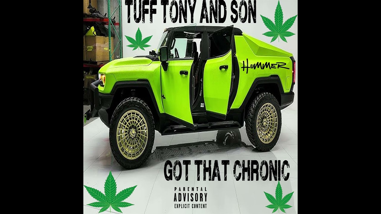Tuff Tony And Son - Got That Chronic