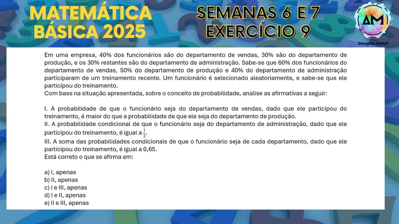 Matemática Básica 2025 - Semanas 6 e 7 - Exercício 9
