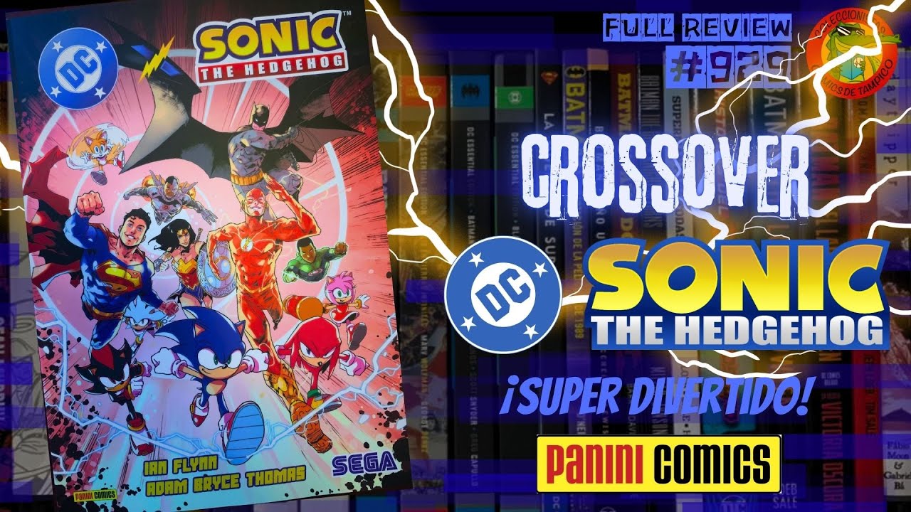 DC X SONIC The hedgehog DC SEGA PANINI Comics México Full review 