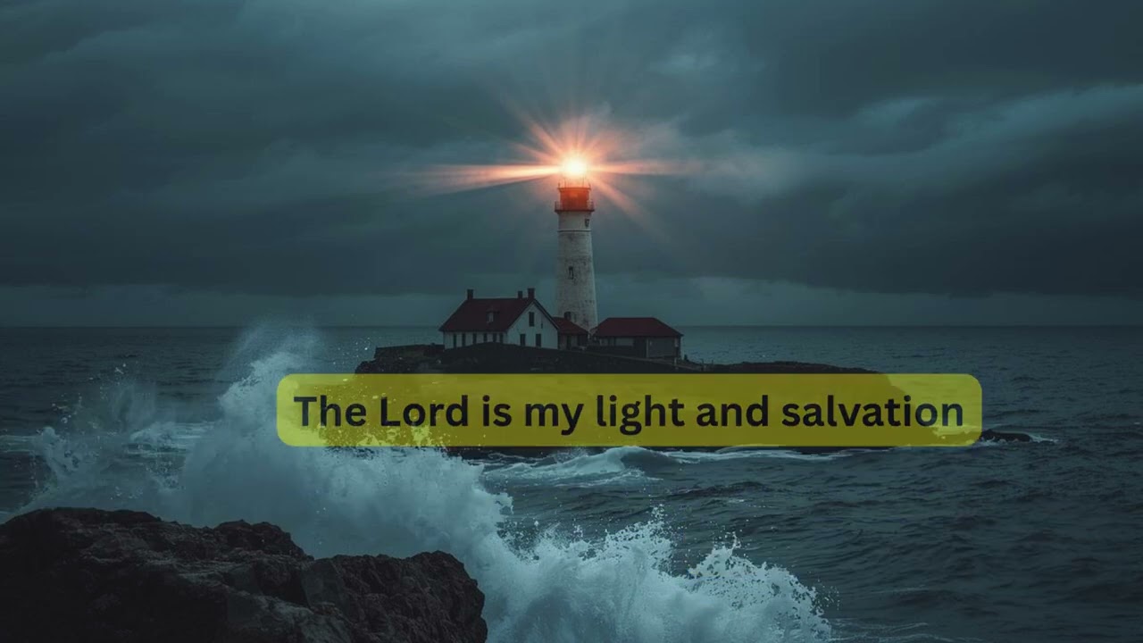 The Lord Is Your Light — Fear Has No Power