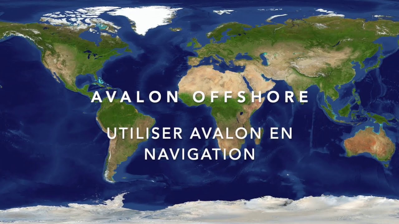 Utiliser Avalon Offshore en navigation