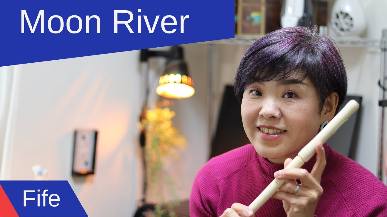 Fife Music - How To Play Moon River on Fife -with sheet music