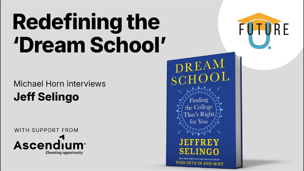 Redefining the ‘Dream School’
