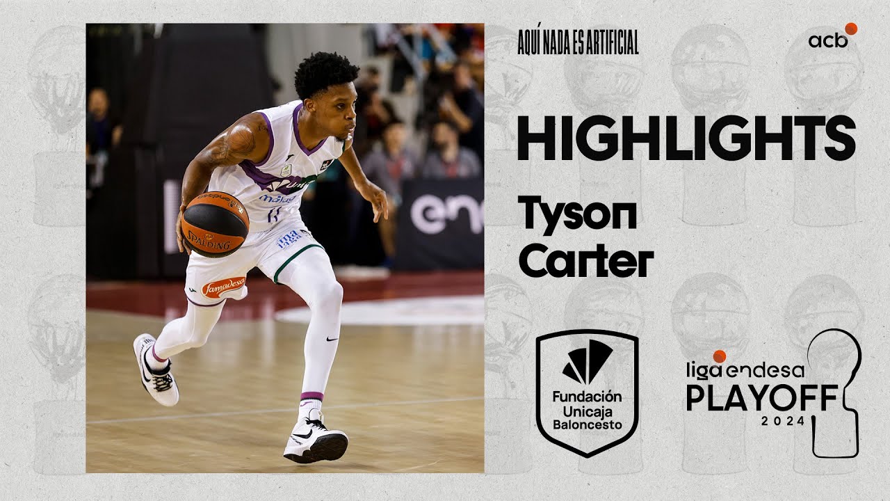 Tyson CARTER guía a Unicaja a semifinales | Playoff Liga Endesa 2024