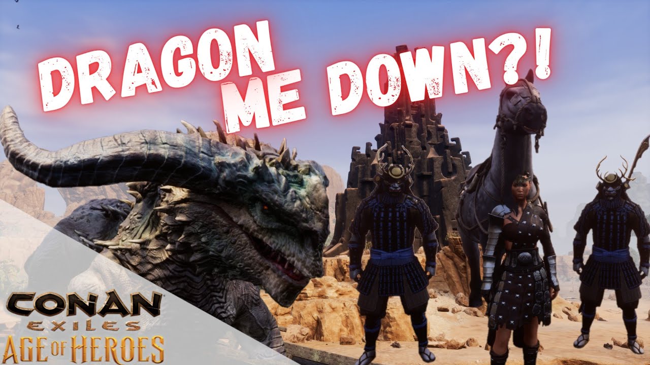 It's Dragon Down?! | Conan Exiles Savage Wilds Ep 19