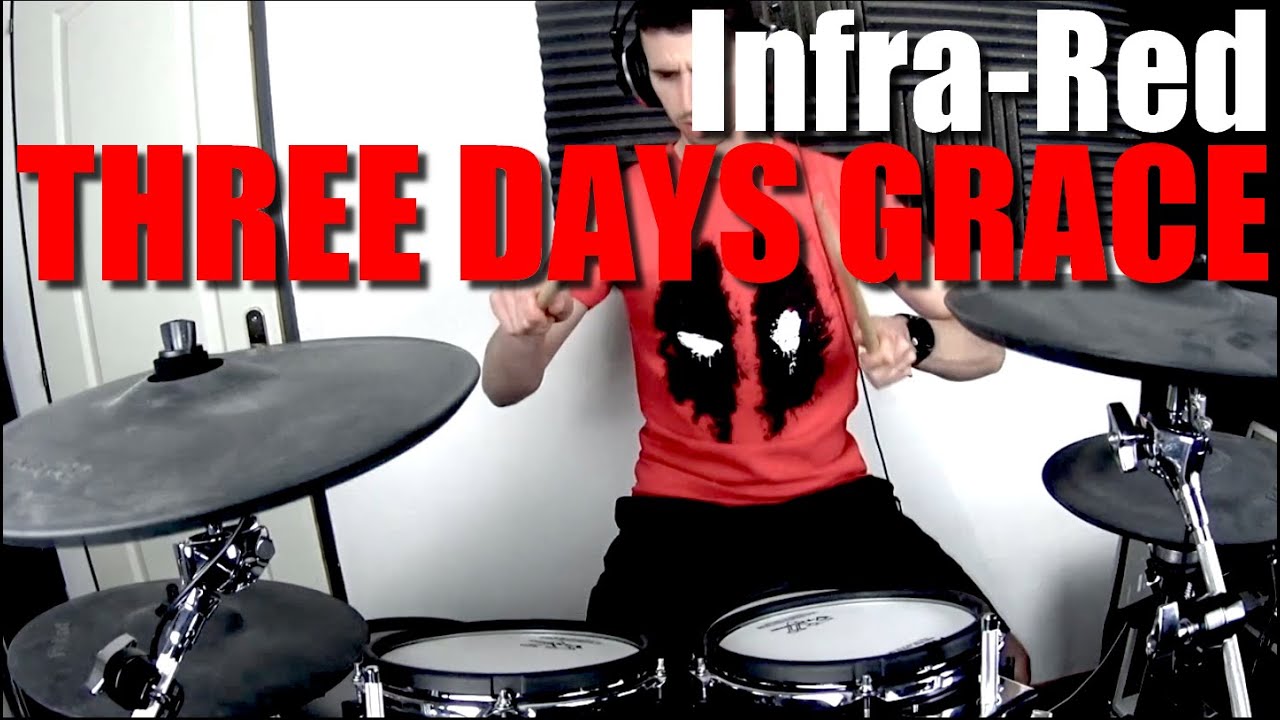 Infra-Red - Three Days Grace - Drum Cover