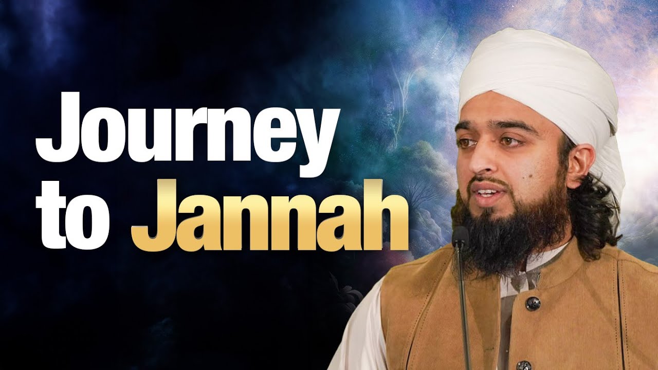 Journey to Jannah: A Story of Unwavering Faith | Mufti Abdul Rahman Waheed