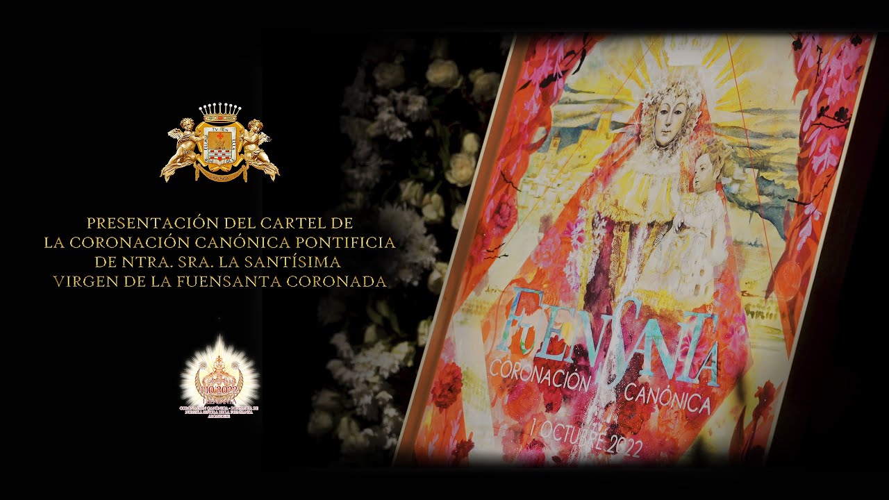 ACTO PRESENTACIÓN DEL CARTEL DE LA CORONACIÓN CANONICA PONTIFICIA DE NTRA. SRA. DE LA FUENSANTA | 4K