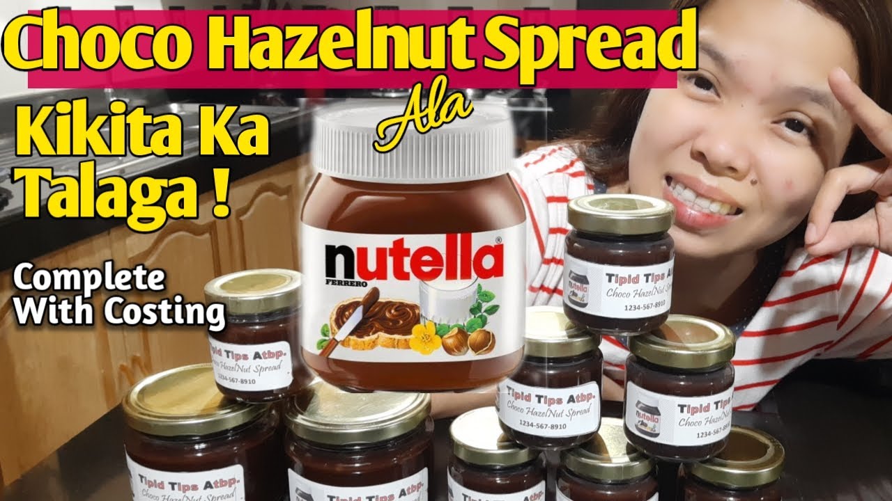 Choco Hazelnut Spread PangNegosyo Recipe Kikita Ka Talaga! Complete With Costing